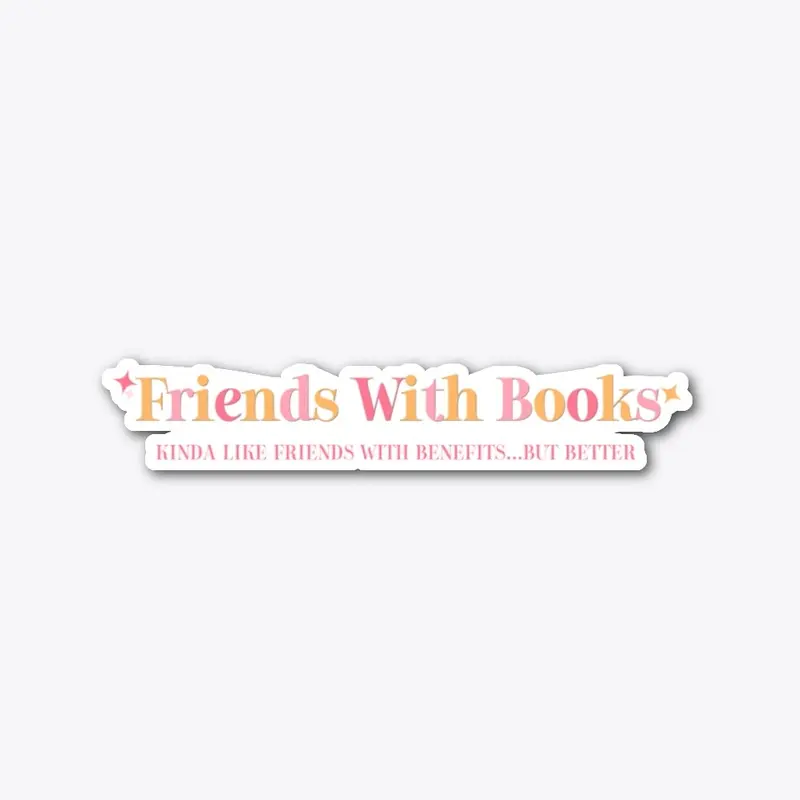 Friends With Books Merch